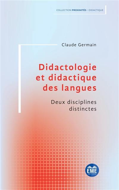 Didactologie et didactique des langues : deux disciplines distinctes