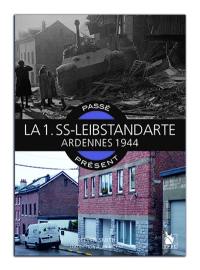 La 1.SS-Leibstandarte : Ardennes 1944