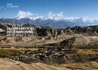 La cité fortifiée de Lo Manthang, Mustang, nord du Népal