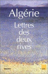 Algérie : lettres des deux rives