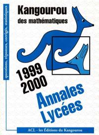 Annales lycées, 1999 et 2000 : kangourou des mathématiques