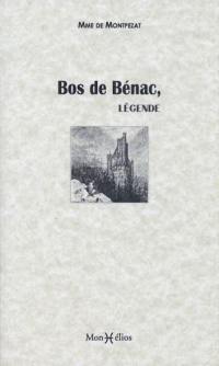 Bos de Bénac : légende