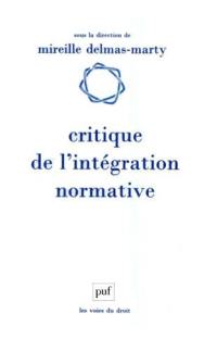 Critique de l'intégration normative : l'apport du droit comparé à l'harmonisation des droits