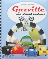 Gazville. Vol. 1. Le grand tournoi
