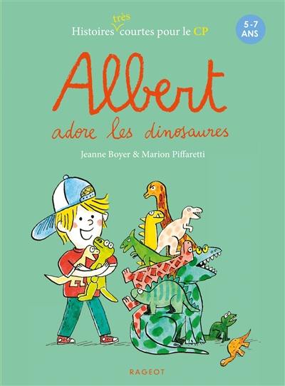 Albert. Albert adore les dinosaures