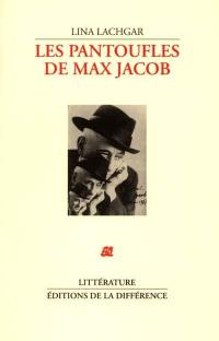 Les pantoufles de Max Jacob