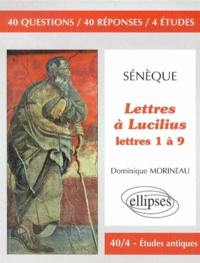Lettres à Lucilius : lettres 1 à 9
