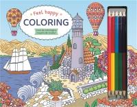 Feel happy coloring : livre de coloriage & crayons de couleur