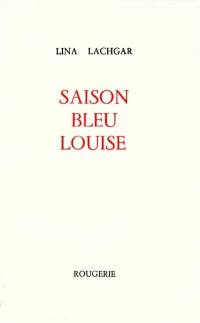 Saison bleu Louise