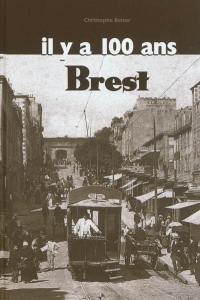 Il y a 100 ans, Brest