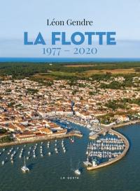La Flotte : 1977-2020