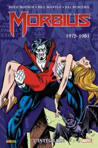 Morbius : l'intégrale. 1975-1981
