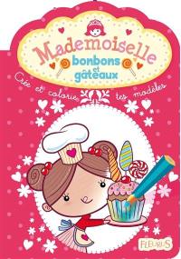 Mademoiselle bonbons et gâteaux