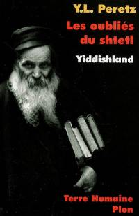 Les oubliés du shtetl : Yiddishland