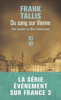 Les carnets de Max Liebermann. Du sang sur Vienne