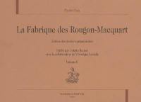 La fabrique des Rougon-Macquart : édition des dossiers préparatoires. Vol. 2