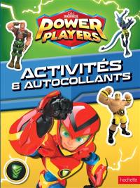 Power Players : activités & autocollants