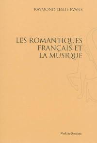 Les romantiques français et la musique