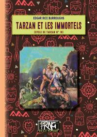 Le cycle de Tarzan. Vol. 19. Tarzan et les immortels