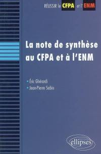 La note de synthèse au CFPA et à l'ENM