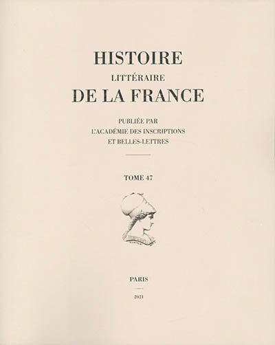 Histoire littéraire de la France. Vol. 47. Oton de Grandson