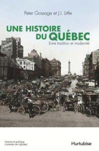 Une histoire du Québec : entre tradition et modernité