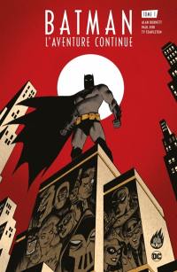 Batman : l'aventure continue !. Vol. 1