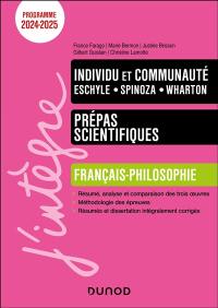 Individu et communauté, Eschyle, Spinoza, Wharton : prépas scientifiques, français, philosophie : programme 2024-2025