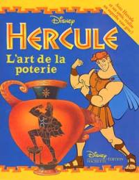 L'art de la poterie : Hercule