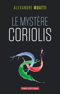 Le mystère Coriolis