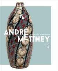 André Metthey : la quête du feu et de la couleur