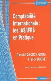 Comptabilité internationale : les IAS-IFRS en pratique