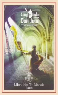 Coup de balai pour Don Juan