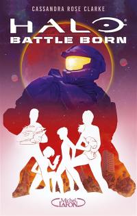 Halo. Vol. 1. Battle born