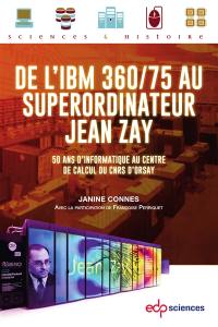 De l'IBM 360-75 au superordinateur Jean Zay : 50 ans d'informatique au centre de calcul du CNRS d'Orsay