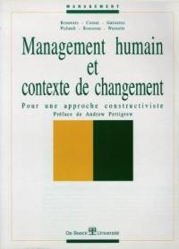 Management humain et contexte de changement : pour une approche constructiviste