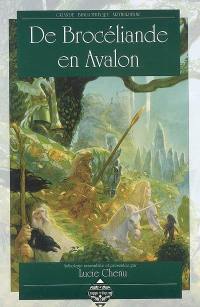 De Brocéliande en Avalon : anthologie