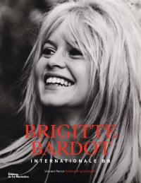 Brigitte Bardot : internationale BB