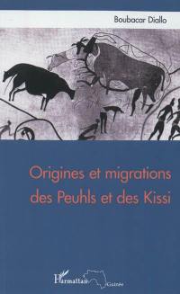 Origines et migrations des Peulhs et des Kissi
