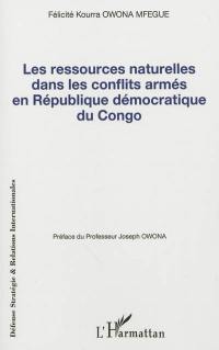 Les ressources naturelles dans les conflits armés en République démocratique du Congo