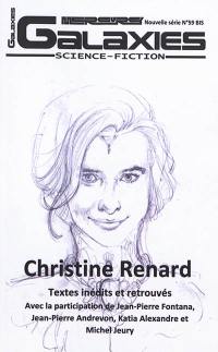 Galaxies : science-fiction, n° 59 bis. Christine Renard : textes inédits et retrouvés