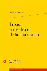 Proust ou Le démon de la description