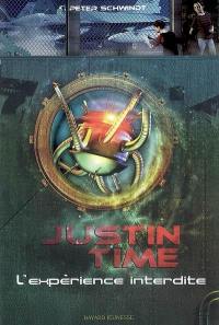 Justin Time. Vol. 2. L'expérience interdite