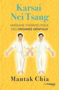 Karsai Nei Tsang : massage thérapeutique des organes génitaux