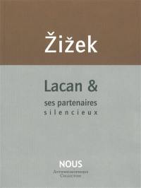 Lacan & ses partenaires silencieux