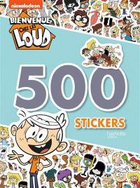 Bienvenue chez les Loud : 500 stickers