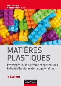 Matières plastiques : propriétés, mise en forme et applications industrielles des matériaux polymères