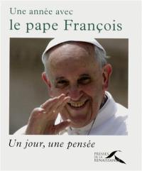 Une année avec le pape François : un jour, une pensée
