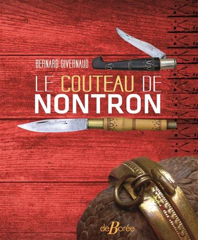 Le couteau de Nontron : trois siècles de coutellerie