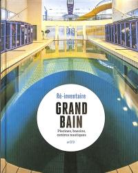 Grand bain : piscines, bassins, centres nautiques